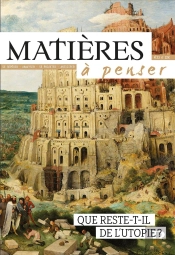 Que Reste-T-Il De L'Utopie ?