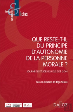 Bertrand.pt - Que Reste-T-Il Du Principe D'Autonomie De La Personne Morale ?