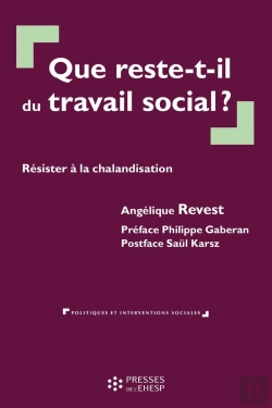 Bertrand.pt - Que Reste-T-Il Du Travail Social ? Résister À La Chalandisation