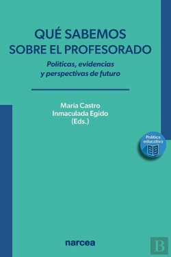 Bertrand.pt - Que Sabemos Sobre El Profesorador:Politicas, Evidencias