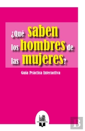 ¿Qué Saben Los Hombres De Las Mujeres?