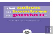¿Qué Saben Los Hombres Del Punto G?