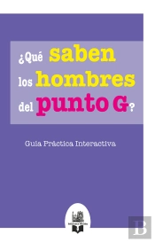 ¿Qué Saben Los Hombres Del Punto G?