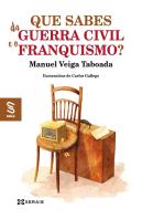Que Sabes Da Guerra Civil E O Franquismo?