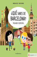 ¿Qué Sabes De Barcelona?