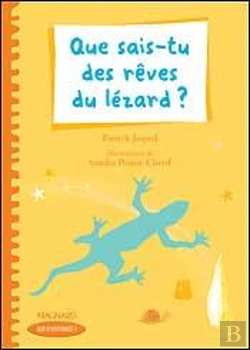 Bertrand.pt - Que Sais-Tu Des Rêves Du Lézard ? Ce2