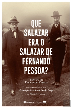 Bertrand.pt - Que Salazar era o Salazar de Fernando Pessoa?