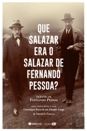 Que Salazar era o Salazar de Fernando Pessoa?