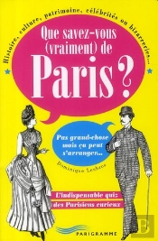 Que Savez-Vous Vraiment De Paris ?