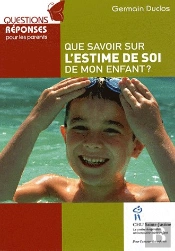 Que Savoir Sur L'Estime De Soi De Mon Enfant ?