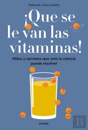 ¡Que Se Le Van Las Vitaminas!