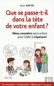 Que Se Passe-T-Il Dans La Tête De Votre Enfant ?