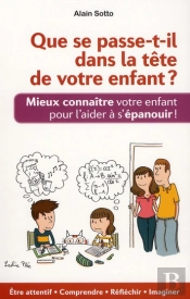 Que Se Passe-T-Il Dans La Tete De Votre Enfant