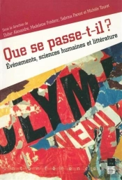Que Se Passe-T-Il ? Événements, Sciences Humaines Et Littératures