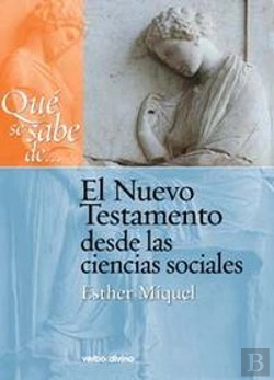 Bertrand.pt - Qué Se Sabe De... El Nuevo Testamento Desde Las Ciencias Sociales