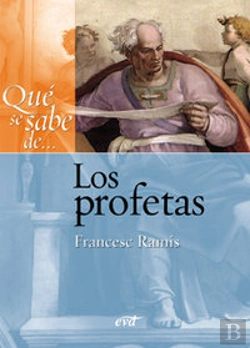 Bertrand.pt - Qué Se Sabe De... Los Profetas