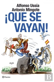¡Que Se Vayan!