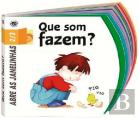 Que Som Fazem?