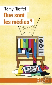 Que Sont Les Médias ? Pratiques, Identités, Influences