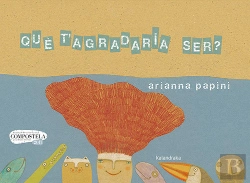Bertrand.pt - Que T’Agradaria Ser?