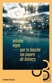 Que Ta Bouche Me Couvre De Baisers