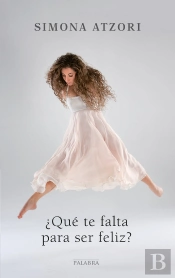 ¿Qué Te Falta Para Ser Feliz?