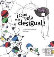 Qué Tela Más Desigual