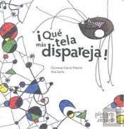Qué Tela Más Dispareja