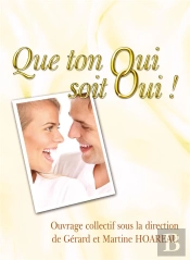 Que Ton Oui Soit Oui !