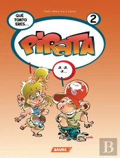 Qué Tonto Eres… Pirata
