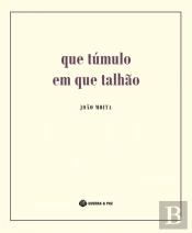 Que Túmulo em que Talhão