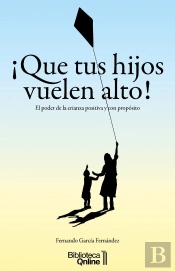 Que Tus Hijos Vuelen Alto