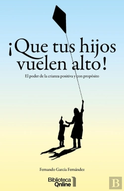 Bertrand.pt - Que Tus Hijos Vuelen Alto