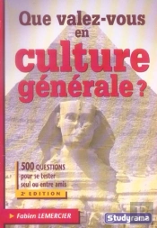 Que Valez-Vous En Culture Generale ?