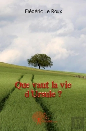 Que Vaut La Vie D'Ursule ?