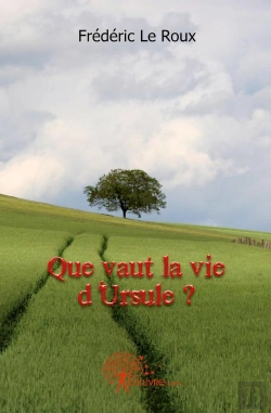 Bertrand.pt - Que Vaut La Vie D'Ursule ?