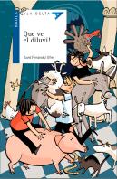 Que Ve El Diluvi!