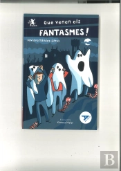 Que Venen Els Fantasmes!