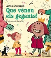 Que Vénen Els Gegants!