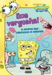 Que Vergonha!