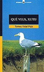 Què Veus, Xuti?