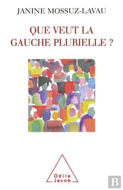 Bertrand.pt - Que Veut La Gauche Plurielle ?