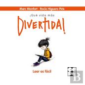 ¡Que Vida Mas Divertida!