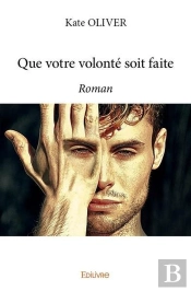 Que Votre Volonte Soit Faite