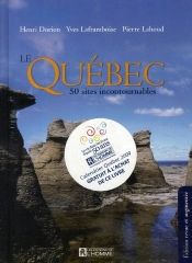 Québec ; 50 Sites Incontournables