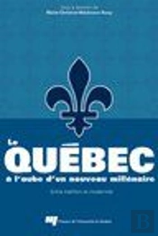 Quebec A L Aube Du Nouveau Millenaire