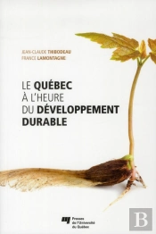 Québec À L'Heure Du Développement Durable