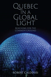 Quebec In A Global Light