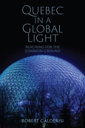 Quebec In A Global Light