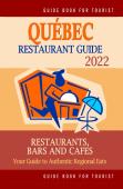 Quebec Restaurant Guide 2022